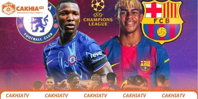 Thông tin sơ lược về cục diện trận đấu giữa Chelsea vs Barcelona